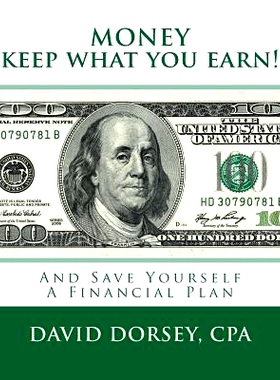 预订 MONEY Keep what you earn!: And Save Yourself A Financial Plan: 9781516889785