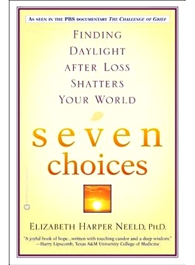 预订 Seven Choices: Finding Daylight After Loss Shatters Your World: 9780446690508