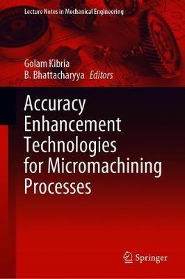 【预订】Accuracy Enhancement Technologies for Micromachining Processes