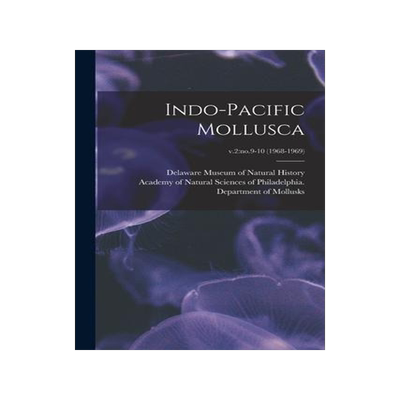 [预订]Indo-Pacific Mollusca; v.2: *-10 (1968-1969) 9781015206311