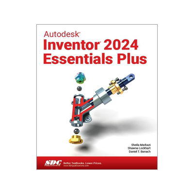 [预订]Autodesk Inventor 2024 Essentials Plus 9781630575892