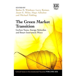 Transition Energy The Market Mixes 9781788111164 预订 Instrument Carbon Green and Subsidies Taxes 绿色市场转型 Smart