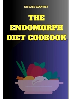 预订 The Endomorph Diet Cookbook: 9798874450441