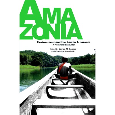 预订 Environment and the Law in Amazonia: A Plurilateral Encounter: 9781845199579