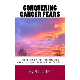 Find 9781943842209 Fears Cope Heal Cancer How Comfort 预订 and Conquering