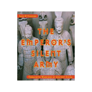 [预订]The Emperor’s Silent Army: Terracotta Warriors of Ancient China 9780670035120
