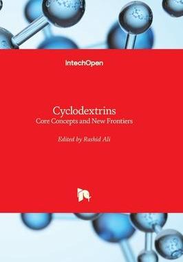 [预订]Cyclodextrins - Core Concepts and New Frontiers 9781803562575