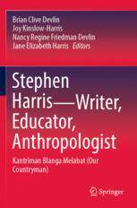 [预订]Stephen Harris--Writer, Educator, Anthropologist: Kantriman Blanga Melabat (Our Countryman) 9789811686504