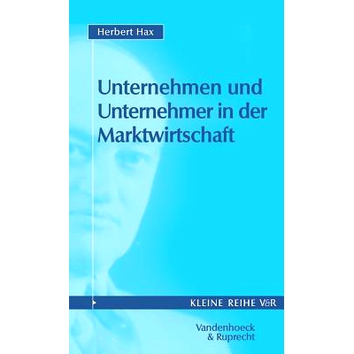 预订 Unternehmen und Unternehmer in der Marktwirtschaft 市场经济中的企业和企业家: 9783525340332