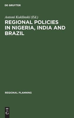 [预订]Regional Policies in Nigeria, India and Brazil 9789027978424