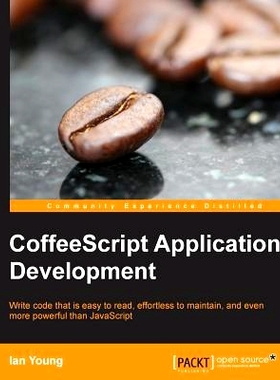 预订 CoffeeScript Application Development CoffeeScript应用程序开发: 9781782162667