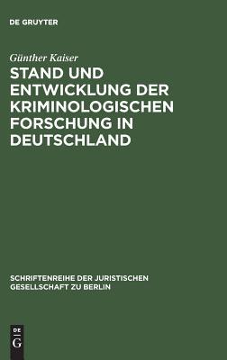 【预订】Stand und Entwicklung der kriminologischen Forschung in Deutschland 9783110066296