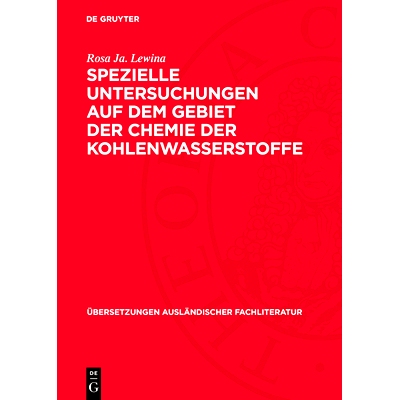 预订 Spezielle Untersuchungen Auf Dem Gebiet Der Chemie Der Kohlenwasserstoffe: 9783112776742