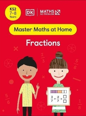 预订 Maths - No Problem! Fractions, Ages 7-8 (Key Stage 2) 数学 - 没问题！分数，7-8岁（*关键阶段）: 9780241539248
