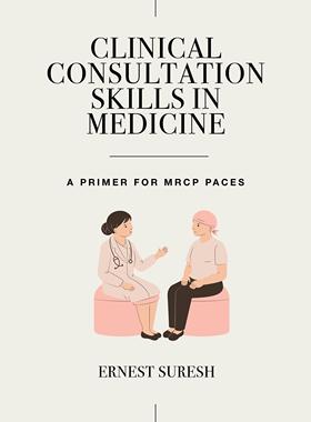 [预订]Clinical Consultation Skills in Medicine 9781032553429