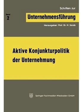 预订 Aktive Konjunkturpolitik der Unternehmung: 9783663127819