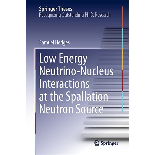 预订 Low Energy Neutrino-Nucleus Interactions at the Spallation Neutron Source 散裂中子源的低能中微子-核相互作用 9783031