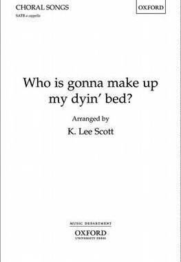 【预订】Who is gonna make up my dyin’ bed?