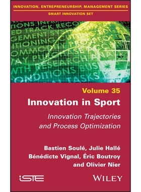 预订 Innovation in Sport - Innovation Trajectories and Process Optimization: Innovation Trajectories and Process Optimiz