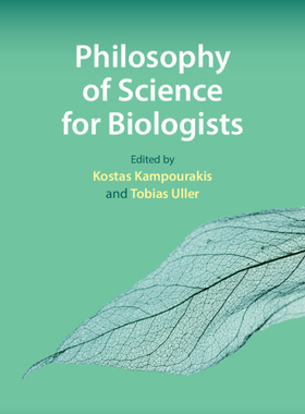 【预订】Philosophy of Science for Biologists