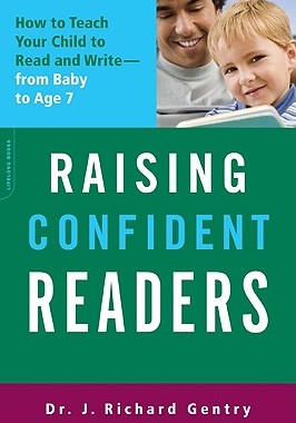【预售】Raising Confident Readers: How to Teach Your Child to Read and Write--From Baby to Age Seven
