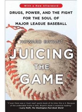 预订 Juicing the Game: Drugs, Power, and the Fight for the Soul of Major League Baseball为游戏注入活力: 9780452287419