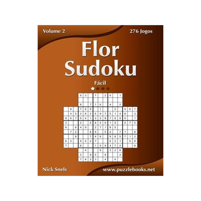 [预订]Flor Sudoku - Facil - Volume 2 - 276 Jogos 9781514255162