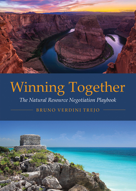【预订】Winning Together: The Natural Resource Negotiation Playbook