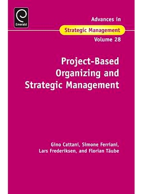 预订 Project-Based Organizing and Strategic Management 基于项目的组织和战略管理: 9781780521923