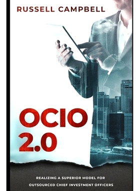预订 Ocio 2.0: Realizing a Superior Model for Outsourced Chief Investment Officers: 9781732138865