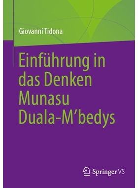 预订 Einführung in das Denken Munasu Duala-M bedys: 9783658472658