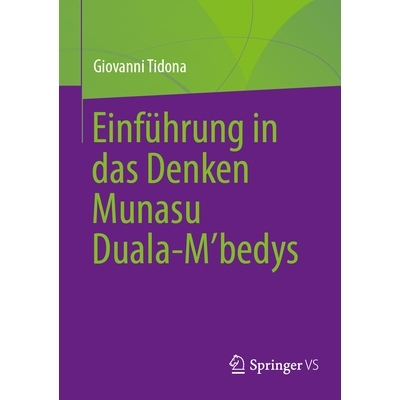 预订 Einführung in das Denken Munasu Duala-M bedys: 9783658472658