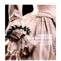 预订 Habiller le merveilleux : costumes de scène au château d’Azay-le-Rideau : exposition, Château d’Azay-le-Rideau