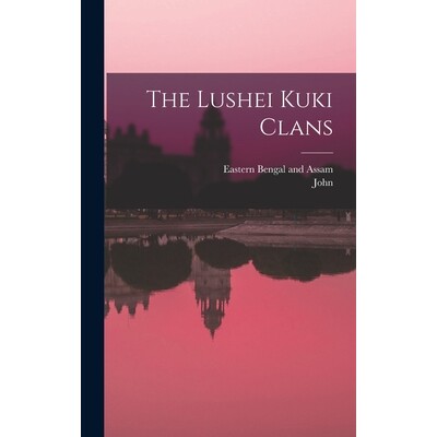 预订 The Lushei Kuki Clans 9781017253955