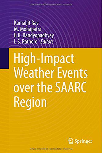 【预订】High-Impact Weather Events over the SAARC Region