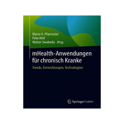 预订 Pfannstiel (Hrsg), mHealth-Anwendungen für chronisch Kranke