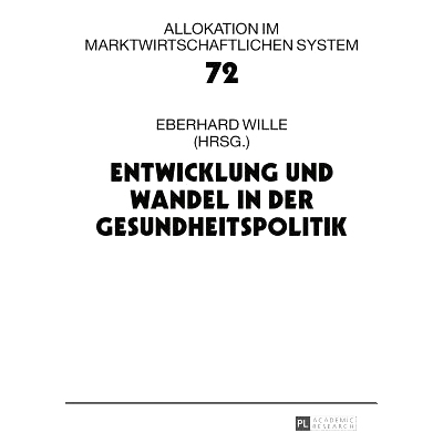 预订 Entwicklung und Wandel in der Gesundheitspolitik: 20. Bad Orber Gespräche über kontroverse Themen im Gesundheitsw