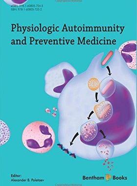 [预订]Physiologic Autoimmunity and Preventive Medicine 9781608057252