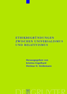 预订 Ethikbegründungen zwischen Universalismus und Relativismus