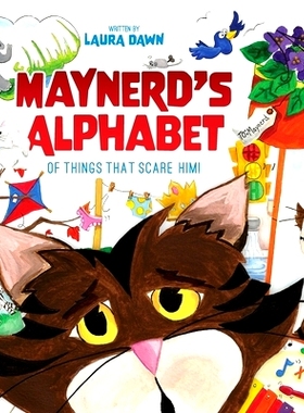 预订 Maynerd’s Alphabet of Things that Scare Him!: 9781643180892