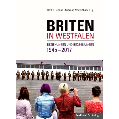 预订 Briten in Westfalen: Beziehungen und Begegnungen 1945–2017 英国人在韦斯特*:人际关系和遭遇1945-2017: 97835067869