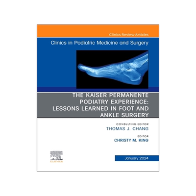 预订 The Kaiser Permanente Podiatry Experience