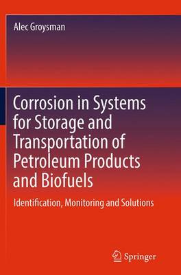 【预订】Corrosion in Systems for Storage and Transportation of Petroleum Products and Biofuels