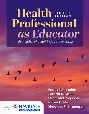 [预订]Health Professional as Educator: Principles of Teaching and Learning 9781284230819