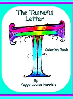 预订 The Tasteful Letter T Coloring Book: 9781542821247