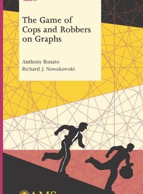 【预售】The Game of Cops and Robbers on Graphs