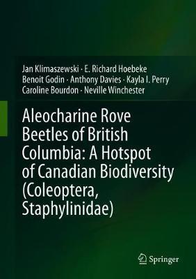 【预订】Aleocharine Rove Beetles of British Columbia: A Hotspot of Canadian Biodiversity (Coleoptera, Staphylinidae)