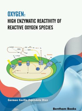 [预订]Oxygen: High Enzymatic Reactivity of Reactive Oxygen Species 9789815036640