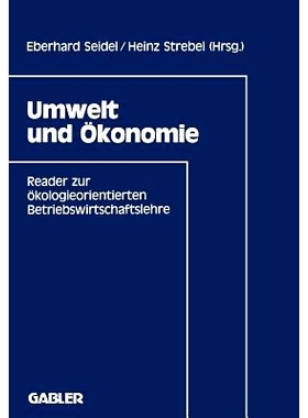 预订 Umwelt und Ökonomie: Reader zur ökologieorientierten Betriebswirtschaftslehre: 9783409138062