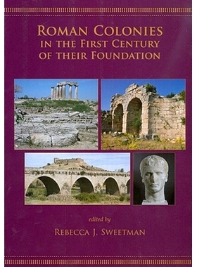 预订 Roman Colonies in the First Century of Their Foundation 一世纪初建罗马殖民地: 9781842179741